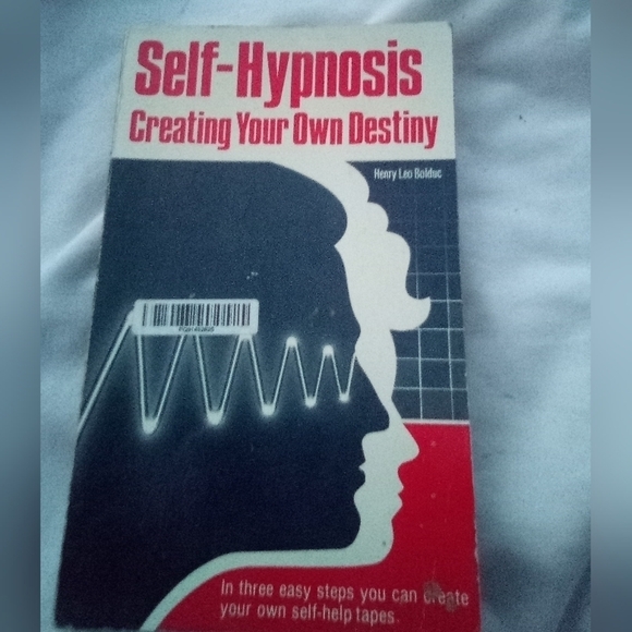 Self Hypnosis: Creating Your Own Destiny by Henry Leo Bolduc Self-Hypnosis - Picture 1 of 1